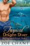 [Shifting Sands Resort 05] • Tropical Dragon Diver